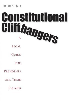Constitutional Cliffhangers 1
