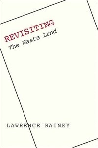 bokomslag Revisiting &quot;The Waste Land&quot;
