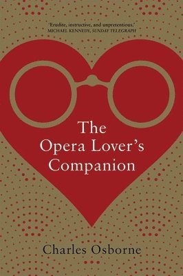 bokomslag The Opera Lovers Companion