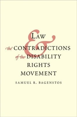 bokomslag Law and the Contradictions of the Disability Rights Movement