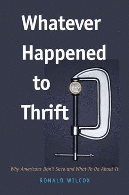 Whatever Happened to Thrift? 1