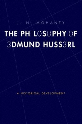 bokomslag The Philosophy of Edmund Husserl