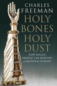 bokomslag Holy Bones, Holy Dust