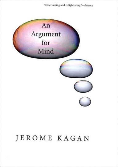 Jerome Kagan - Argument for Mind, Häftad
