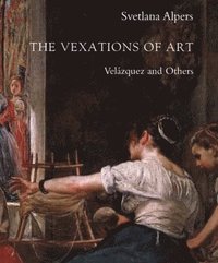 bokomslag The Vexations of Art