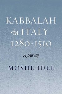 bokomslag Kabbalah in Italy, 1280-1510