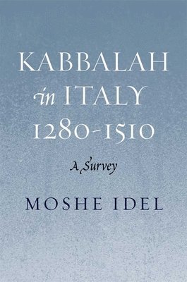 Kabbalah in Italy, 1280-1510 1