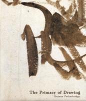bokomslag The Primacy of Drawing