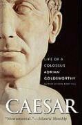 Adrian Goldsworthy - Caesar: Life of a Colossus, Häftad
