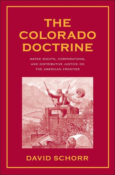 David Schorr - Colorado Doctrine, Inbunden