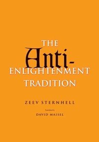 bokomslag The Anti-Enlightenment Tradition