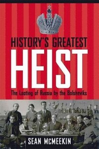 bokomslag History's Greatest Heist