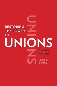 bokomslag Restoring the Power of Unions