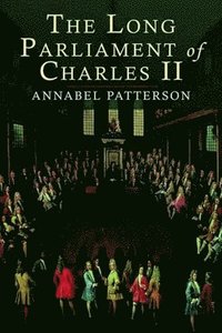 bokomslag The Long Parliament of Charles II