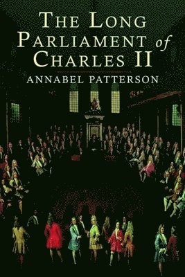The Long Parliament of Charles II 1