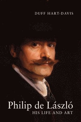 Duff Hart-Davis - Philip de László, Inbunden