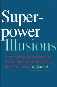 bokomslag Superpower Illusions