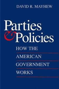 bokomslag Parties and Policies