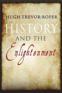 bokomslag History and the Enlightenment