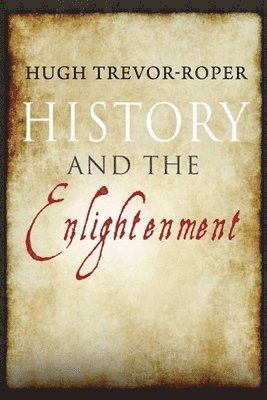 History and the Enlightenment 1