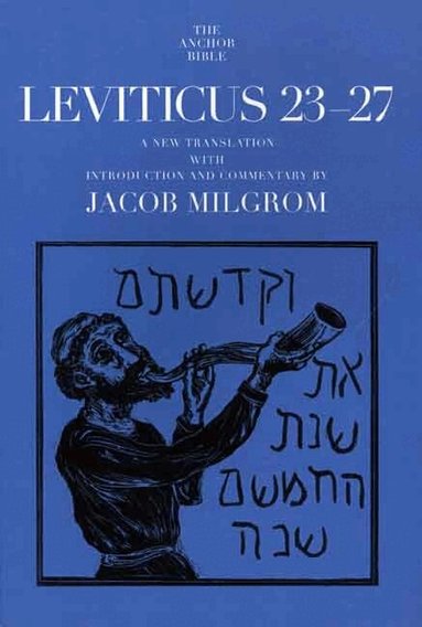 Jacob Milgrom - Leviticus 23-27, Häftad