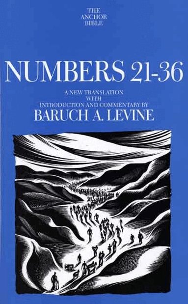 Baruch A. Levine - Numbers 21-36, Inbunden