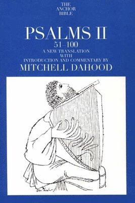Mitchell Dahood - Psalms II 51-100, Häftad