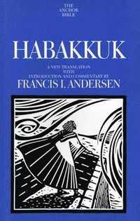 bokomslag Habakkuk: A New Translation with Introduction and Commentary