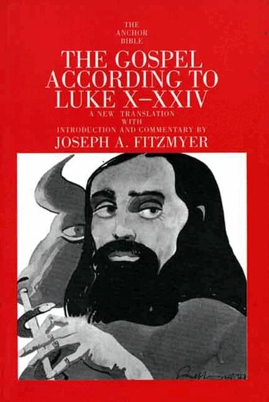 Joseph A. Fitzmyer SJ - Gospel According to Luke X-XXIV, Häftad