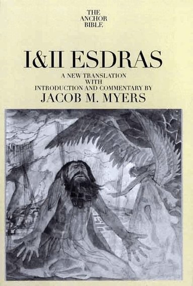 Jacob M. Myers - I & II Esdras, Häftad