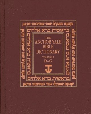 bokomslag The Anchor Yale Bible Dictionary, D-G