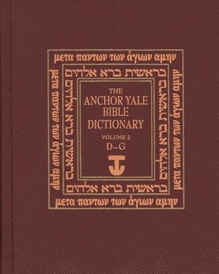 bokomslag The Anchor Yale Bible Dictionary, D-G: Volume 2