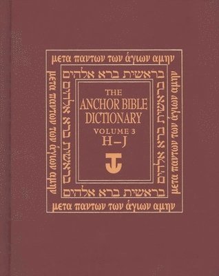 David Noel Freedman - The Anchor Bible Dictionary, Volume 3: H-J, Inbunden