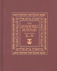 bokomslag The Anchor Bible Dictionary, Volume 4: K-N
