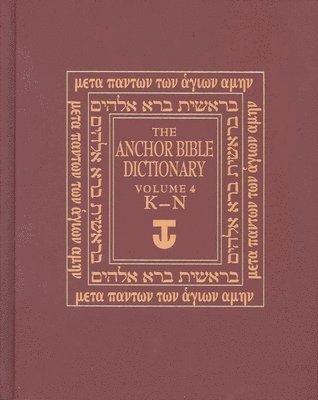 bokomslag The Anchor Bible Dictionary, Volume 4: K-N