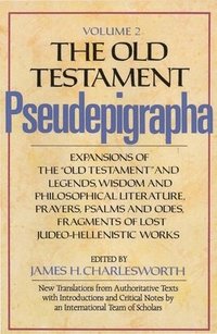 bokomslag The Old Testament Pseudepigrapha, Volume 2