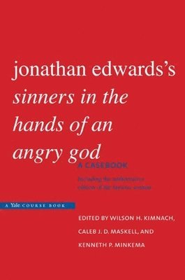 Jonathan Edwards's &quot;Sinners in the Hands of an Angry God&quot; 1