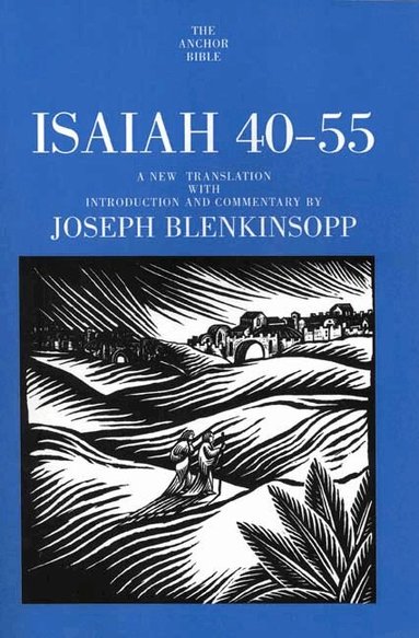 Joseph Blenkinsopp - Isaiah 40-55, Häftad