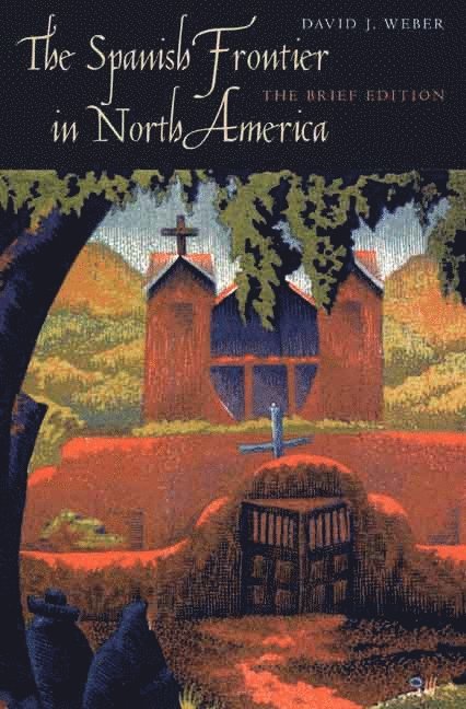 Spanish Frontier in North America