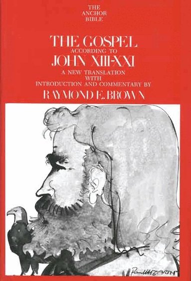 Raymond E. Brown - Gospel According to John, XIII-XXI, Inbunden