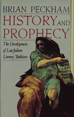 Brian Peckham - History and Prophecy, Inbunden