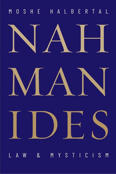 Moshe Halbertal - Nahmanides, Inbunden