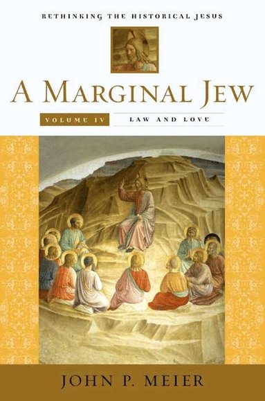 bokomslag Marginal Jew: Rethinking the Historical Jesus, Volume IV