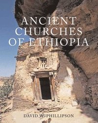 bokomslag Ancient Churches of Ethiopia