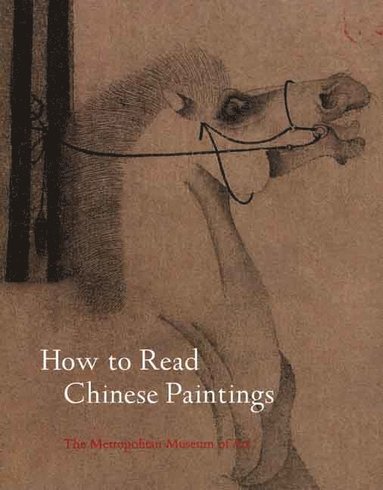 bokomslag How to Read Chinese Paintings