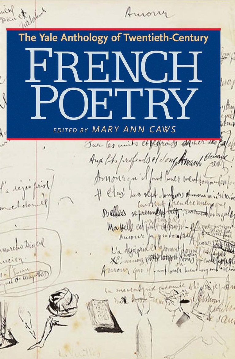 Mary Ann Caws - Yale Anthology of Twentieth-Century French Poetry, Häftad