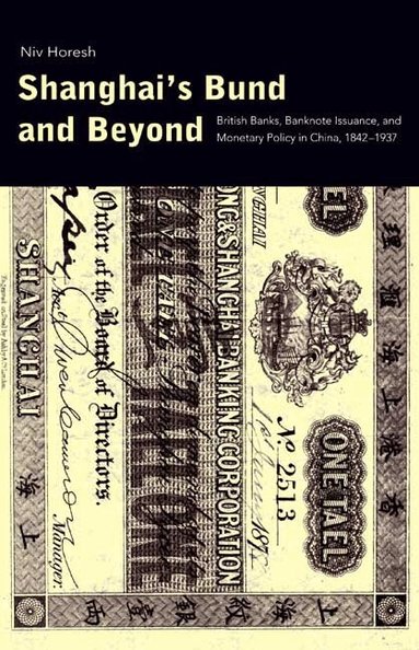 Niv Horesh - Shanghai's Bund and Beyond, Inbunden