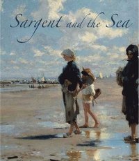 bokomslag Cash, S: Sargent and the Sea