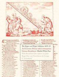 bokomslag The Kipper und Wipper Inflation, 1619-23