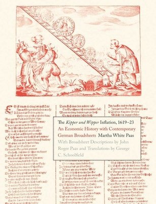 bokomslag The Kipper und Wipper Inflation, 1619-23